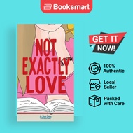 Not Exactly Love - Hardback - English - 9781957362137