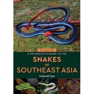 A Naturalist's Guide to the Snakes of Southeast Asia (3RD ed) (Naturalist's Guide) (3RD) [Paperback]
