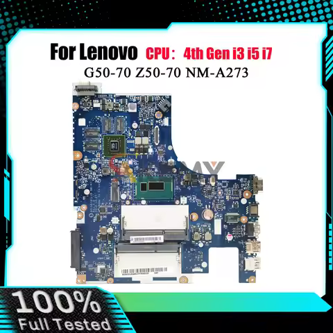Laptop Motherboard NM-A273 For Lenovo G50-70 Z50-70 with i3 i5 i7 CPU GT820M 840M 2GB 4GB GPU 100% F