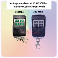 Autogate 4 Channel  Remote Control 433/330Mhz DIP Switch  (Battery included)