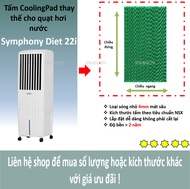 Tấm làm mát quạt hơi nước Symphony Diet 22I  (Loại tấm sóng nhỏ 4mm)