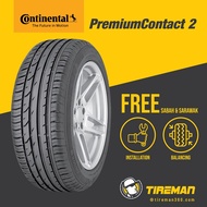 Continental Premium Contact 205/50R17 Inch Tayar Tire (FREE INSTALLATION/Delivery) SABAH SARAWAK Vios City S70 Yaris