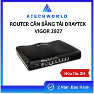 Thiết Bị Router Cân Bằng Tải Draytek Vigor 2927 – Hàng Chính Hãng - BH 2 Năm - Có Xuất VAT