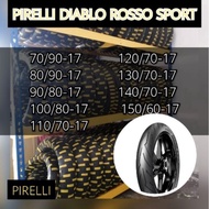 TYRE PIRELLI DIABLO ROSSO SPORT 70/90-17 80/90-17 Y15ZR RS150 Y125 YAMAHA HONDA WAVE NEW TAYAR MOTO 