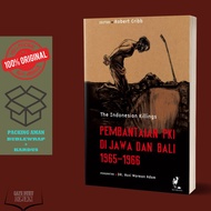 The Indonesian Killings Book: PKI Land in Java and Bali 1965-1966 - Robert Cribb