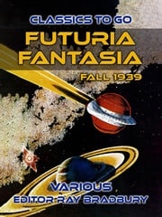 Futuria Fantasia, Fall 1939 Various Editor Ray Bradbury