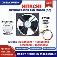 560EM 420EM 490EM 660EMX HITACHI Refrigerator Fan /DC / REFRIGERATOR FAN MOTOR FBA12J14V 490 Mlc1 /D