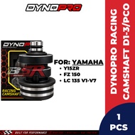DYNOPRO Racing Camshaft PCO/D1/D2/D3 For Yamaha Lc135/ Y15zr/ Fz150