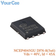 50Pcs/5Pcs NCEP4045GU DFN-8(5x6) P4045GU 1GNQ168 N-Channel 40V 45A Super Trench Power MOSFET Transis