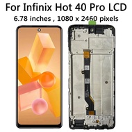 6.78นิ้วสำหรับ Infinix หน้าจอแสดงผล X6837 LCD 40 Pro สัมผัสทำให้เป็นดิจิทัลประกอบสำหรับ Infinix Hot4