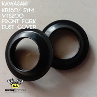 KAWASAKI KR150/ SYM VTS200 FRONT FORK DUST COVER