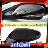 【A-NH】Rear Mirror Cover Side Mirror Caps Wing Mirror Shell Cap for Hyundai Elantra MD 2011-2016 876163X000ANKA 876263X000ANKA