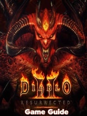 Diablo 2 Resurrected Guide &amp; Walkthrough Seth I. Skinner