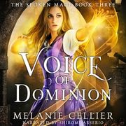 Voice of Dominion Melanie Cellier