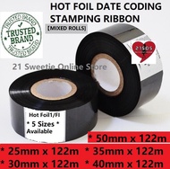 [ALL HOT FOIL] 25mm 30mm 35mm 40mm 50mm x 122m Hot Foil Stamping Date Coding Ribbon 25x122 30x100 30x122 35x122 40x122 50x122 HF1 21SOS 1 Inch Core Inked Side Face Wound IN For Thermal Coding Desktop Hot Stamping Machine Printer 生产日期打码带打码机色带