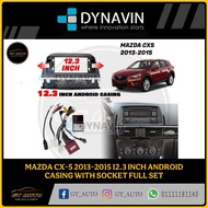 MAZDA CX-5 2013-2015 12.3 INCH CAR ANDROID PLAYER CASING WITH SOCKET / CANBUS PLUG & PLAY