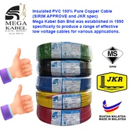 Cheapest MEGA KABEL 2.5mm / 4mm / 6mm PVC Insulated Cable100% Pure Copper Cable JKR & SIRIM