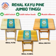 Rehal-Rehal Kayu-REHAL KAYU PINE JUMBO TINGGI-Meja Mengaji Tinggi-Al-Quran-Mengaji-Penunjuk-Rehal Me