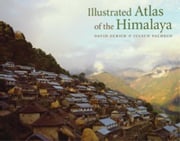 Illustrated Atlas of the Himalaya David Zurick