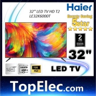 Haier LE32K6000T DVB-T2 HD LED TV (32") LE32K6000TF HAIER TV 32 INCH TV LE32K6000 TopElec.Com