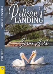 Pelican's Landing Gerri Hill