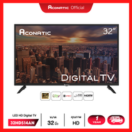 ACONATIC ทีวี LED Digital TV 2K 32 นิ้ว รุ่น AN-32HD514AN(รับประกัน 1 ปี)