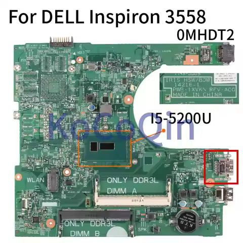 For DELL Inspiron 15 3458 3558 I5-5200U Laptop Motherboard CN-0MHDT2 0MHDT2 IRIS HSW/BDW 14216-1 Not