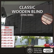 Lexis: Wooden Blind 8' (W) X 6' (L) - 12' (L) Steel Wire  (Bidai Kayu)