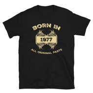 Born In 1977 All Original Parts Birthday T-Shirt