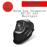 Auto Welding Helmet ET-TC 500 Multipro