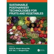 Sustainable Postharvest Technologies for Fruits and Vegetables