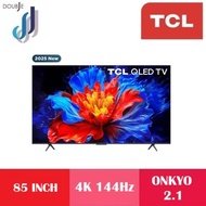 TCL 85"/98" 4K UHD QLED Google TV 85P8K/98P8K | QLED | 144Hz Native Refresh Rate | ONKYO 2.1 Hi-Fi S