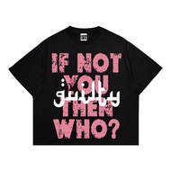 BOUSH If Not You Kaos Cotton 30s T-Shirt - F202