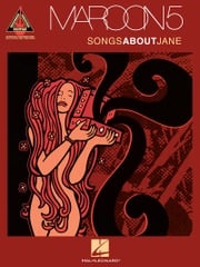 Maroon 5 - Songs About Jane (Songbook) Maroon 5