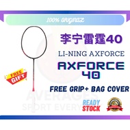 Li-Ning Axforce 40 Badminton Racket 【Free Grip &amp; Bag Cover】