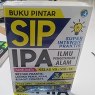 Buku SMP : BUKU PINTAR SIP IPA SMP KELAS VII VIII IX - TIM TENTOR PAKAR