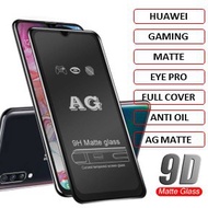 (MATTE GLASS) AG HUAWEI NOVA X7 X8 8i NOVA2I 2LITE 3I 4 4E NOVA5T 7 7I 7SE Y9S Y50 Y60 Y7A Y7P Y9S Y