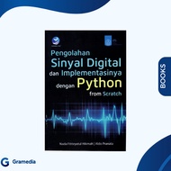 Gramedia Medan - Digital Signal Processing and Its Implementation with Python from Scratch