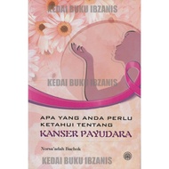 Buku APA YANG ANDA PERLU KETAHUI TENTANG KANSER PAYUDARA