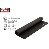 Altrom Sport รุ่น Mat-06 แผ่นรองพื้นเครื่องออกกำลังกาย 102 x 203 cm หนา 6 mm แผ่นปู อเนกประสงค์ PVC 