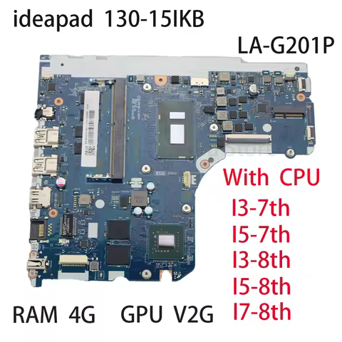 Laptop Motherboard For Lenovo ideapad 130-15IKB LA-G201P With CPU i3 i5 8250U i7 8550U RAM 4G GPU MX