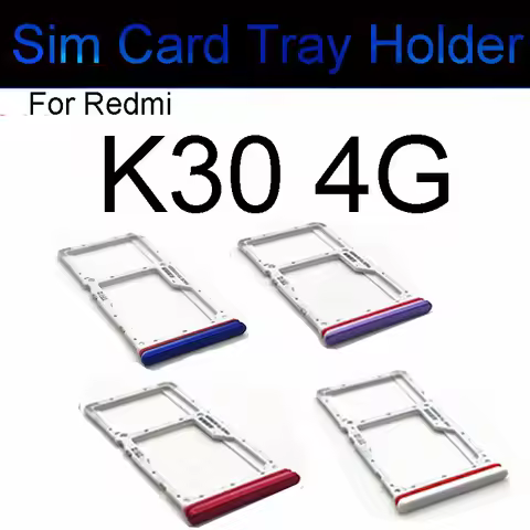 Sim Card Tray For Xiaomi Redmi K30 4G 5G K30 Pro SIM Card Slot Sim Card Reader Holder Adapter Flex C
