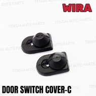 PROTON_DOOR SWITCH RUBBER COVER_WIRA/WAJA