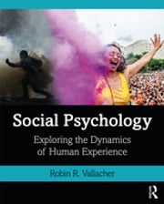 Social Psychology Robin R. Vallacher