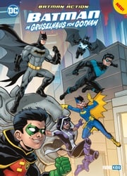 Batman Action: Batman im Gruselhaus von Gotham Joseph Torres