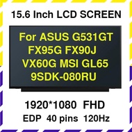 15.6" 120Hz Laptop LCD Screen LM156LFGL03 02 For ASUS G531GT FX95G FX90J VX60G MSI GL65 9SDK-080RU D