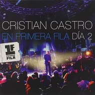 Cristian Castro / En Primera Fila Dia 2