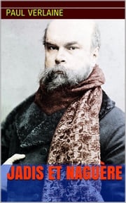 Jadis et Naguère Paul Verlaine