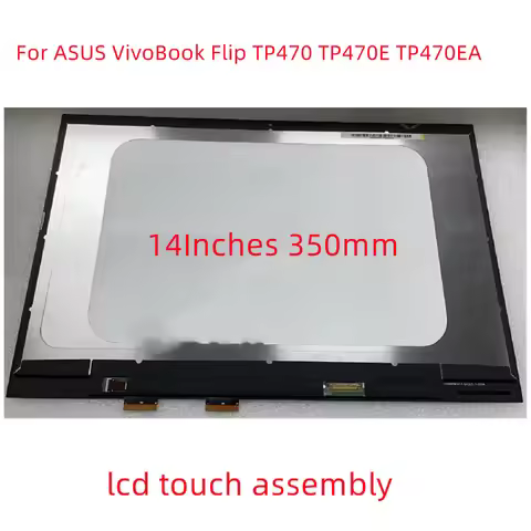14.0 1920x1080 30pins Lcd Touch Assembly Replacement For Asus VivoBook Flip 14 TP470 TP470E TP470EZ 