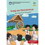 Z4 SD/MI KL.III Theme 6 Energy & Change K/13 REV 2018-GRAMEDIA PONTIANAK